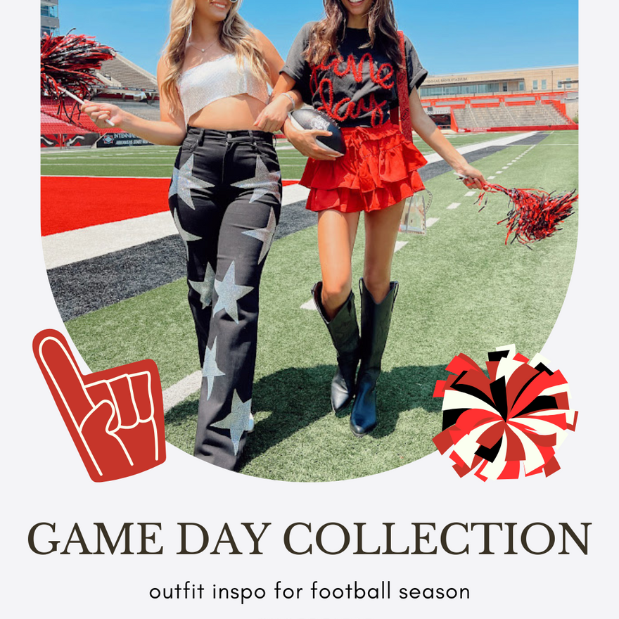 Game Day Collection: Outfit Inspo
