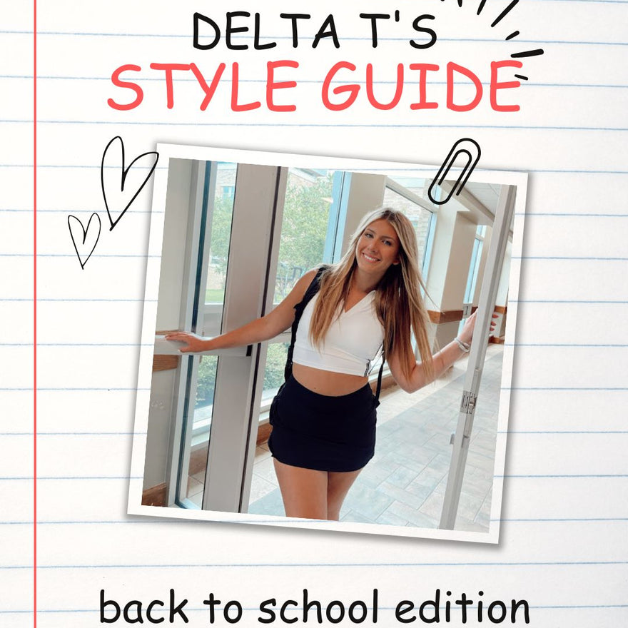 Delta T's Style Guide Back To School