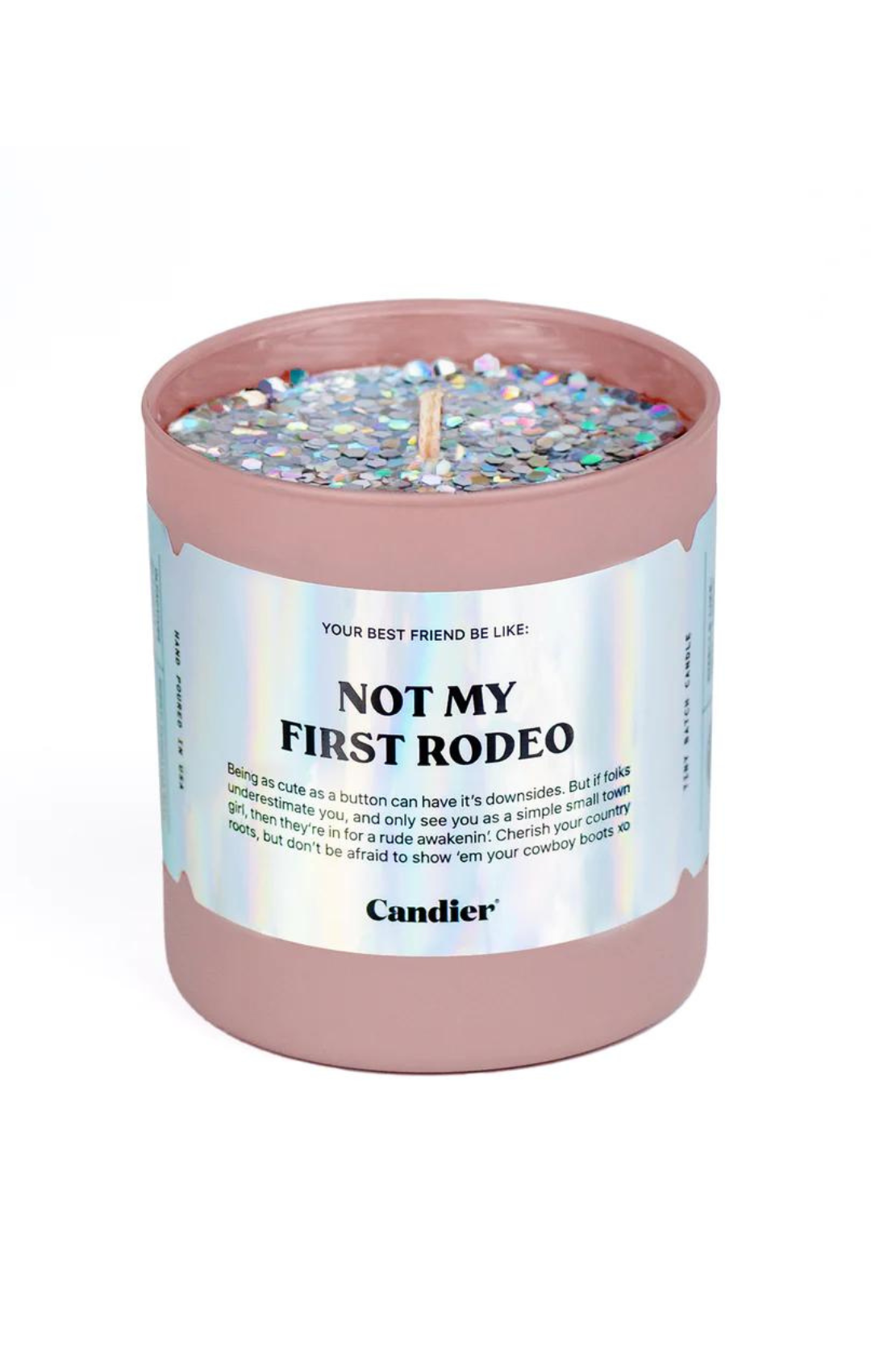 Candier Not My First Rodeo Candle